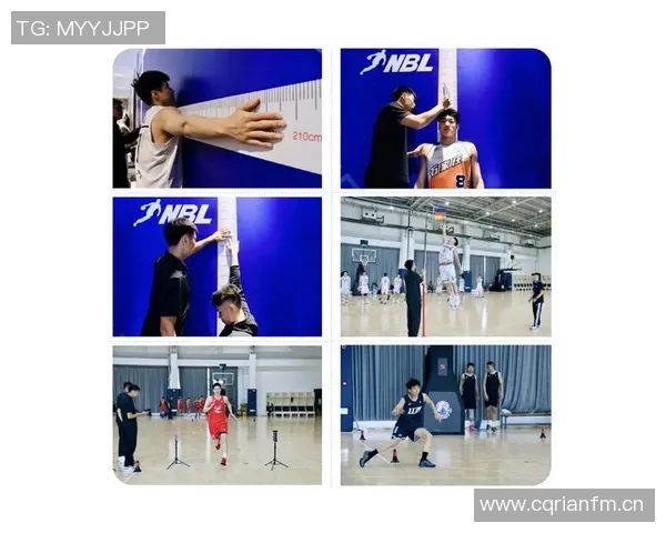 NBL体测第二天精彩回顾投篮技术与折返跑速耐测试全面展开